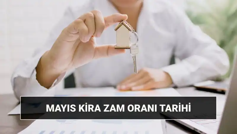 Kira Zam Oranı Mayıs 2025'te Açıklanacak! Merakla Beklenen Tarih ve Saat