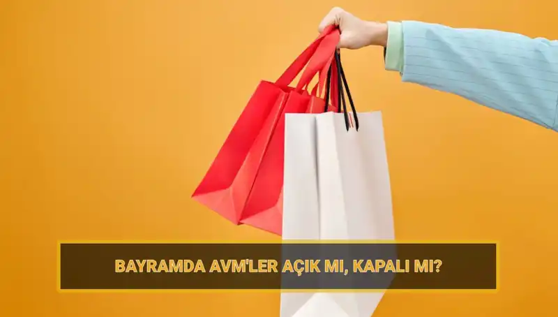 Bayramda AVM'ler Açık mı? Alışveriş Merkezlerinin Bayram Planları Neler?
