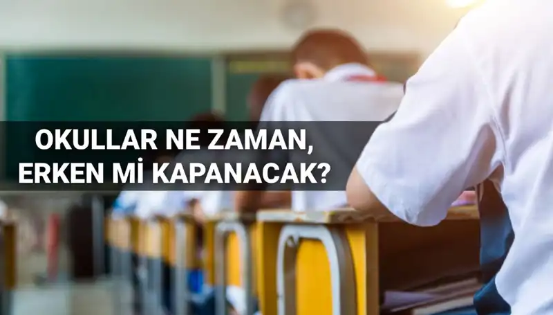 Okullar Ne Zaman Kapanacak? 2024 Eğitim Dönemi Hakkında Bilmeniz Gerekenler
