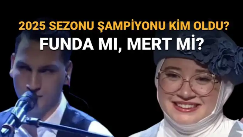 O Ses Türkiye 2025 Şampiyonu Kim Oldu? Sürpriz Kazanan Funda mı, Mert mi?